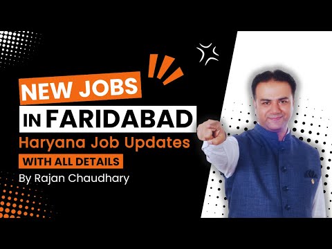 Jobs in Faridabad - Jobs in Haryana - Latest Job Updates - Faridabad Jobs By Rajan Chaudhary