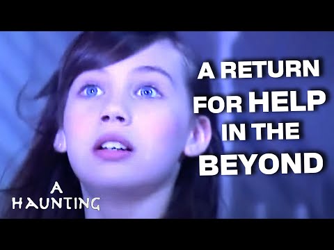 The Spirit Of A Lost Child Haunts A House | DOUBLE EPISODE | A Haunting