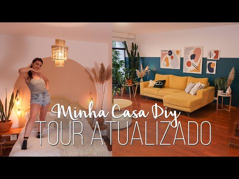 Tour pela minha casa DIY! Como ela está hoje! 2020