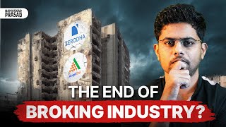 Broking Industry In Trouble??