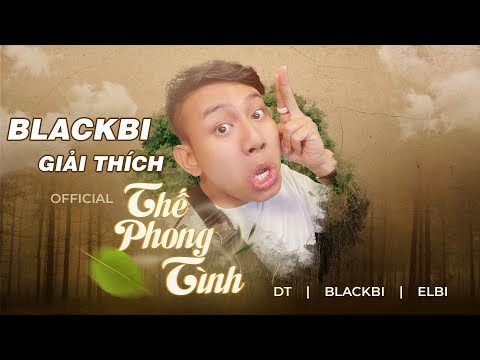 BLACKBI Live, Giải Thích Ý Nghĩa Tên Bài Hát Thế Phong Tình
