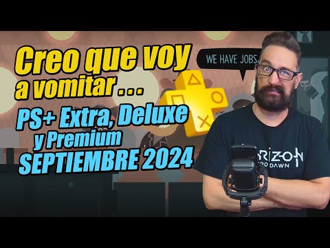 PS Plus catálogos Septiembre 2024 - Extra, Deluxe y Premium