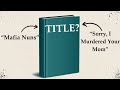 Crafting Intriguing Book Titles
