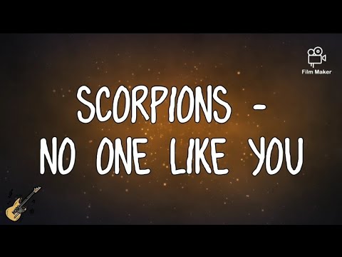 Scorpions - No One Like You 《Lyrics》
