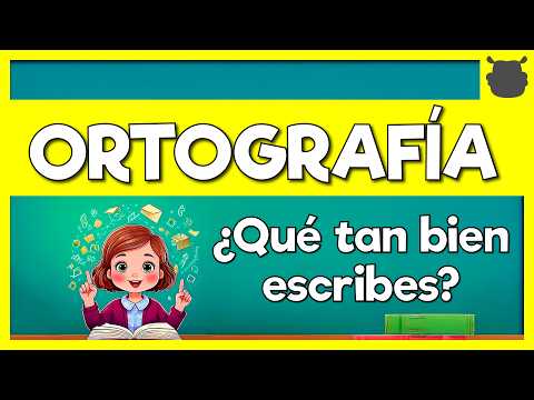 QUIZ de ORTOGRAFÍA ¿PUEDES? 😃😃 50 PREGUNTAS