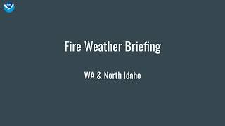 WA & North ID Fire Weather Briefing - June 10, 2026