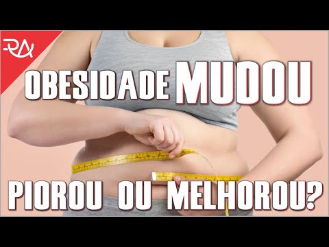 Obesidade MUDOU! Piorou ou melhorou ? Rafael Aismoto