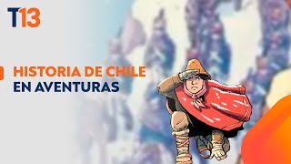 Historias y aventuras de Chile, para niños de 8 a 89 años de Francisco Oortega y Gonzalo Martínez