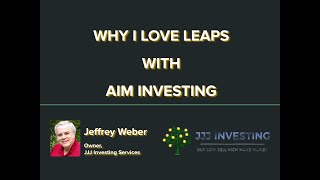 Why I love LEAPS with AIM investing