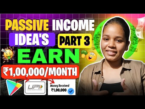 Passive Income Ideas Part 3 | Earn ₹1,00,000 Per Month | Best Businesses 2024-25