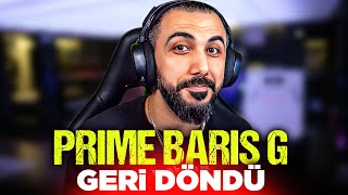 AYLAR SONRA YENİDEN... PRIME BARIŞ G GERİ DÖNDÜ! | PUBG MOBILE