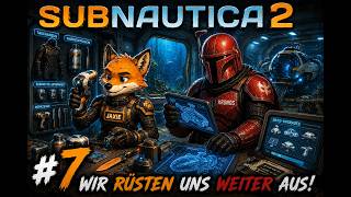 Mehr Upgrades, mehr Möglichkeiten ⚙️🔥| Subnautica 2 #7 | Mit Kronos