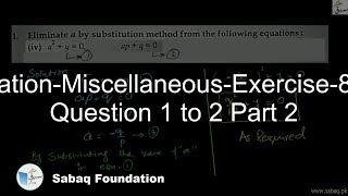 Elimination-Miscellaneous-Exercise-8-From Question 1 to 2 Part 2