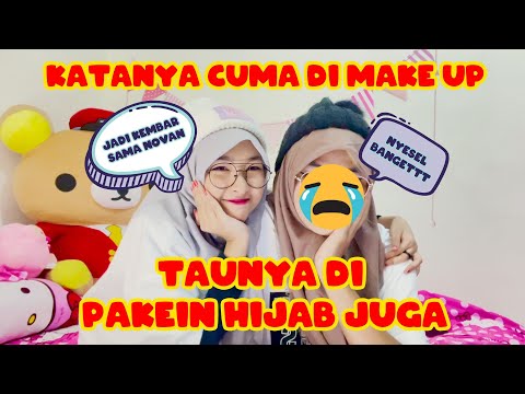 NIAT MAKE-UP DOANG, TAPI PAKEIN NOVAN HIJAB JUGA