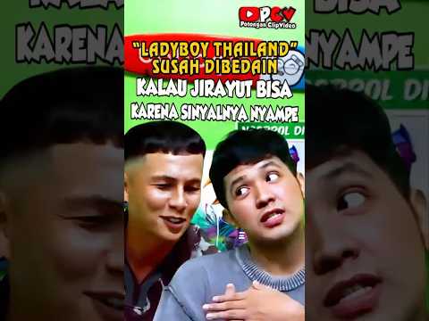 JIRAYUT BISA BEDAIN LADYBOY THAILAND KARENA SINYALNYA NYAMBUNG - WENDI - ANDHIKA PRATAMA #podcast