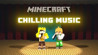 Minecraft Chilling Music