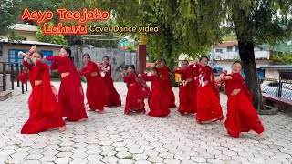 Aayo Teejako Lahara | Cover Dance Video | Dhading Besi | Step Up Dance Academy | Dance video |
