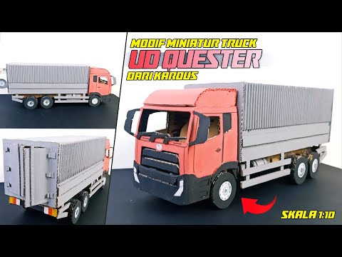 MODIFIKASI MINIATUR TRUK UD QUESTER TARILER JADI BOX || MINIATUR KARDUS