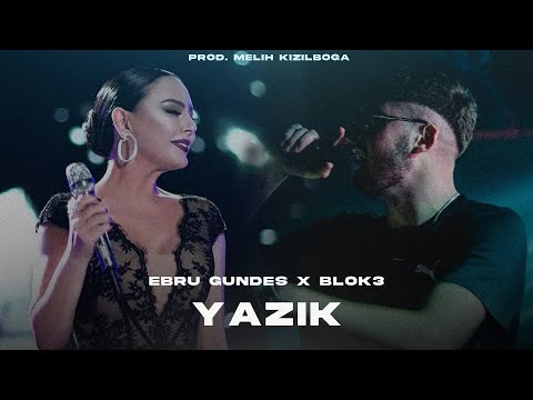 Ebru Gündeş X Blok3 - İkimize de Yazık, Gençliğimize Yazık  ( Prod. Melih Kızılboğa ) | Yazık
