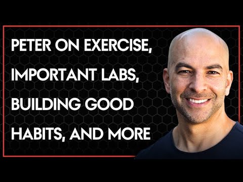 Peter on exercise, important labs, building good habits, longevity research (Special AMA sneak peek)