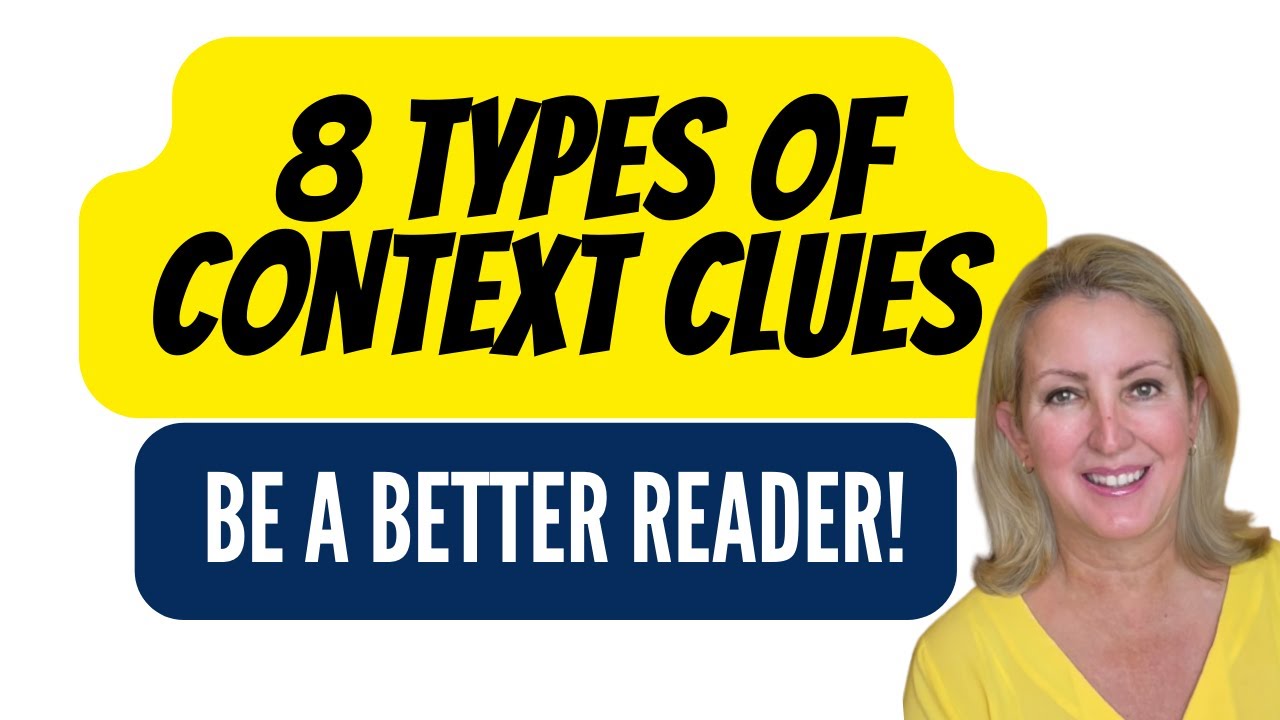 Unlocking the 8 Types of Context Clues for Better Reading