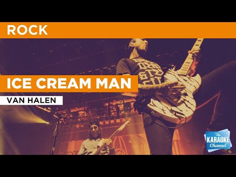 Ice Cream Man : Van Halen | Karaoke with Lyrics