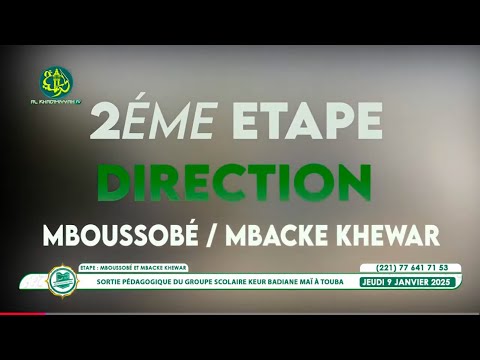 Sortie pédagogique du Groupe Scolaire Keur Badiane Mai | Visite Mboussobe et Mbacke khewar