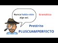 Exploring the Uses of Pretérito Pluscuamperfecto in Spanish