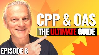 CPP & OAS Decisions That Will CHANGE Your Financial Future