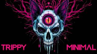 Trippy Cat Dark Minimal Techno Selection 2025 Summer
