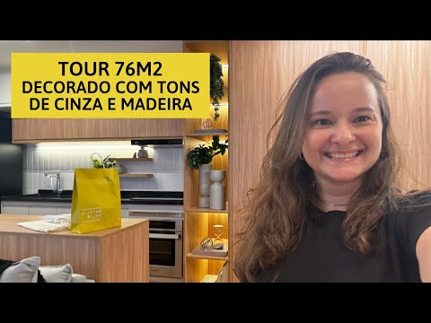 Tour AP 76m2 Decorado - Tons de Cinza e Madeira