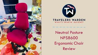 Neutral Posture NPS8600 Ergonomic Chair Review