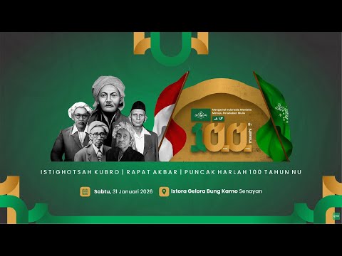 🔴 (LIVE) Harlah 100 Tahun Masehi NU | Mengawal Indonesia Merdeka Menuju Peradaban Mulia