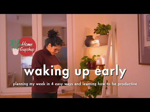 Waking Up Early | 4 Tips to Help You Plan Your Week | Organizing, Cleaning & Cooking | Home Gupshup