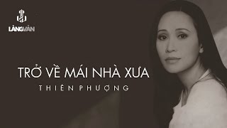 Thiên Phượng - Trở Về Mái Nhà Xưa (Album 2000) | Duy Cường Hòa Âm và Thực Hiện