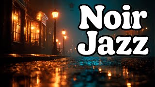 Noir Jazz for Late Nights 🌙🎺 Foggy Streets of London