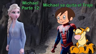 Michael (Shrek) Parte 12: Michael se quita el Traje