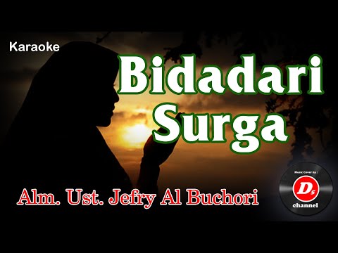 Bidadari Surga (Karaoke) ~ Ust. Jefry Al Buchori