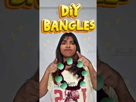 DIY Homemade Bangles ๐ฟ...WOW ๐ฑ #shorts #youtubeshorts #trending #viral