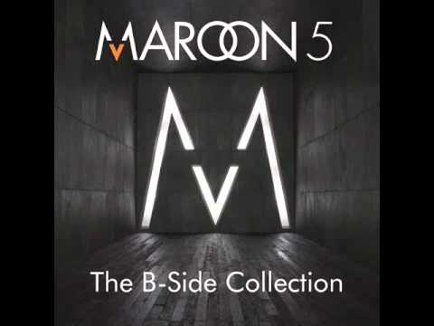 Maroon 5 - The way I was [The b - sides ]