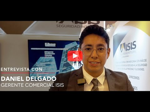 Entrevista con Daniel Delgado, Gerente Comercial de ISIS