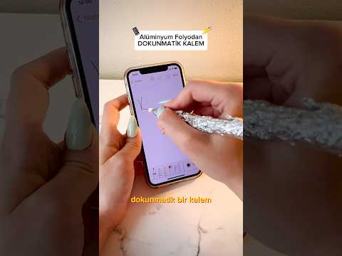 Alüminyum Folyodan DOKUNMATİK KALEM YAPIMI! 📱✏️ #diy #aluminiumfoil