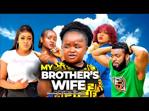 MY BROTHER'S WIFE - OLUEBUBE OBIO FUNNY MOVIES, FULL MOVIES 2025