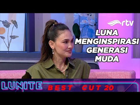 GAK CUMA CANTIK, LUNA MAYA JUGA BISA MEMBERIKAN PESAN KE GENERASI MUDA | BEST CUT | LUNITE RTV