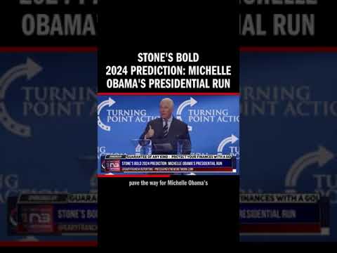 Stone predicts a bombshell for 2024: Michelle Obama as Dem nominee