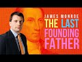 James Monroe's Contributions and Policies