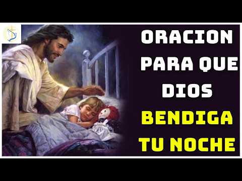 Oraciones De la Noche Para Antes de Dormir