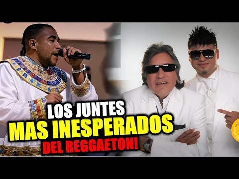 LOS JUNTES MÁS INESPERADOS DEL REGGAETON