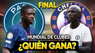 PRONÓSTICO FINAL Mundial de Clubes 🏆 Chelsea vs PSG