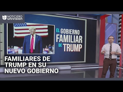 Estos son los familiares de Donald Trump que harán parte de su nueva administración